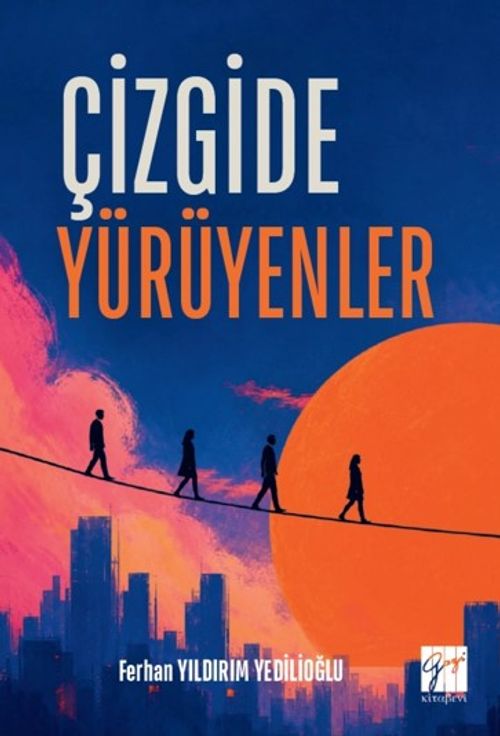 Çizgide Yürüyenler