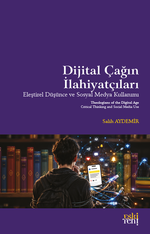 Dijital Çağın İlahiyatçıları