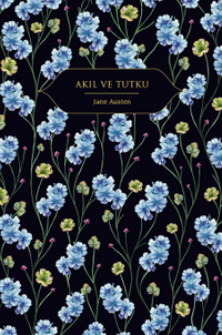 Akıl ve Tutku (Ciltli)