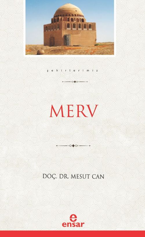 Şehirlerimiz / Merv