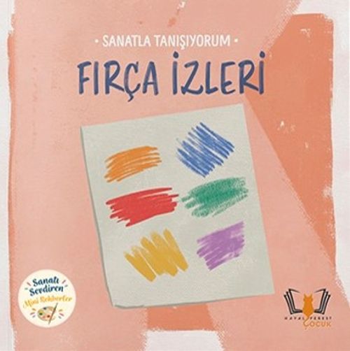Sanatla Tanışıyorum / Fırça İzleri