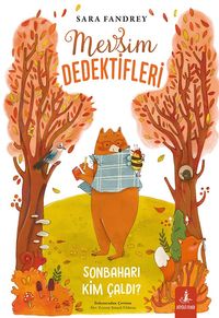 Mevsim Dedektifleri / Sonbaharı Kim Çaldı?