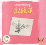 Sanatla Tanışıyorum / Çizgiler
