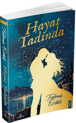 Hayat Tadında (Karton Kapak)