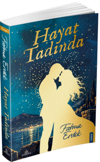 Hayat Tadında (Karton Kapak)