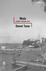 Moda & Kişiliğimi Bulduğum Semt