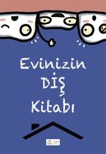 Evinizin Diş Kitabı