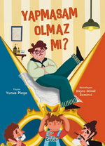 Yapmasam Olmaz Mı?