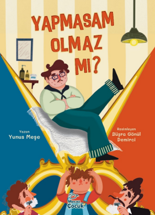 Yapmasam Olmaz Mı?