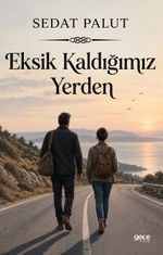 Eksik Kaldığımız Yerden