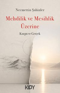 Mehdilik ve Mesihlik Üzerine
