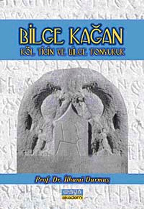 Bilge Kağan & Köl Tiğin ve Bilge Tonyukuk
