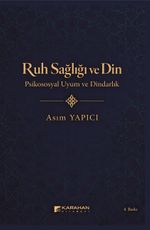 Ruh Sağlığı ve Din & Psikososyal Uyum ve Dindarlık