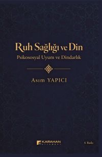 Ruh Sağlığı ve Din & Psikososyal Uyum ve Dindarlık