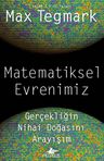 Matematiksel Evrenimiz Gerçekliğin Nihai Doğasını Arayışım