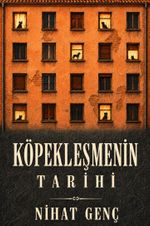 Köpekleşmenin Tarihi