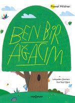 Ben Bir Ağacım