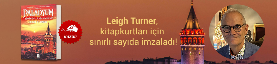 Leigh Turner, "Paladyum" kitabını Kitapkurtları için sınırlı sayıda imzaladı!