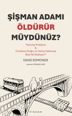 Şişman Adamı Öldürür Müydünüz?