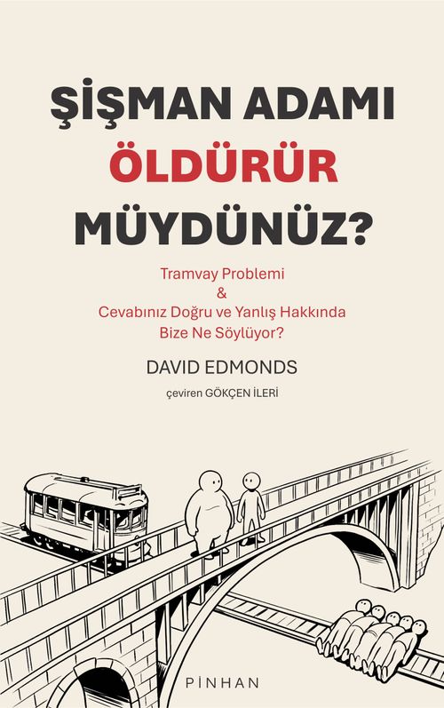 Şişman Adamı Öldürür Müydünüz?