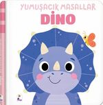 Yumuşak Masallar / Dino (Dokun – Hisset)