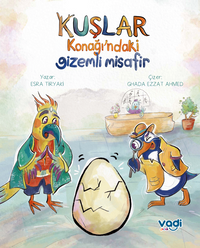 Kuşlar Konağı'ndaki Gizemli Misafir