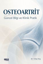 Osteoartrit & Güncel Bilgi ve Klinik Pratik