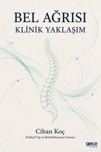 Bel Ağrısı & Güncel Bilgi ve Klinik Pratik