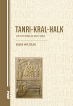 Tanrı-Kral-Halk & Sebe Yazıtlarında Din-Siyaset İlişkisi