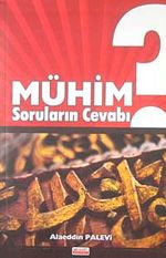Mühim Soruların Cevabı