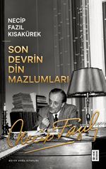 Son Devrin Din Mazlumları