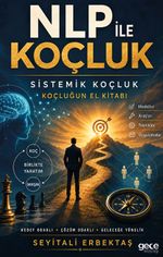 Nlp İle Koçluk & Sistemik Koçluk Koçluğun El Kitabı
