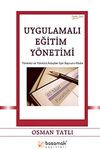 Uygulamalı Eğitim Y&ouml;netimi & Y&ouml;netici ve Y&ouml;netici Adayları İ&ccedil;in