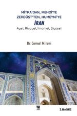 Mitra'dan, Mehdi'ye Zerdüşt'ten, Humeyni'ye İran & Ayet, Rivayet, İmamet, Siyaset