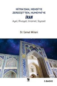 Mitra'dan, Mehdi'ye Zerdüşt'ten, Humeyni'ye İran & Ayet, Rivayet, İmamet, Siyaset