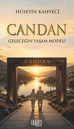 Candan & Geleceğin Yaşam Modeli