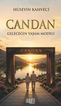 Candan & Geleceğin Yaşam Modeli