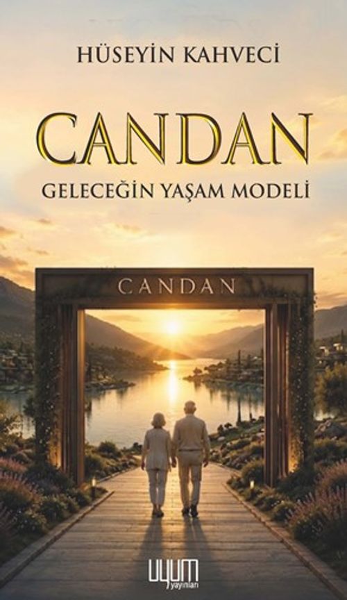 Candan &amp; Geleceğin Yaşam Modeli
