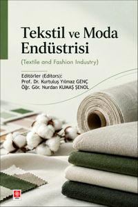 Tekstil ve Moda Endüstrisi (Textile and Fashion Industry)