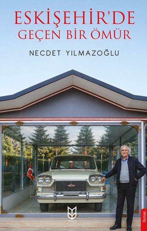 Eskişehir'de Geçen Bir Ömür