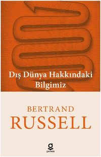 Dış Dünya Hakkındaki Bilgimiz