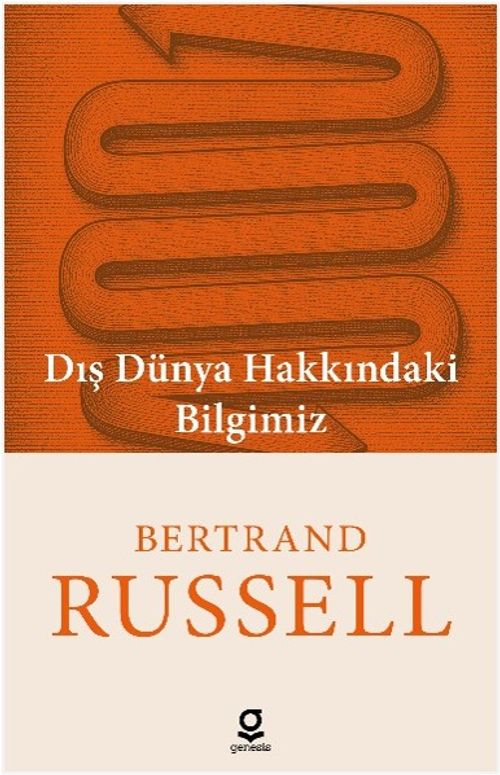 Dış Dünya Hakkındaki Bilgimiz