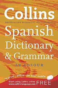 Collins Spanish Dictionary and Grammar
