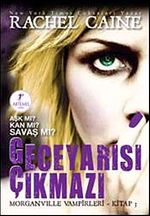 Geceyarısı Çıkmazı / Morganville Vampirleri-3. Kitap