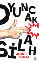 Oyuncak Silah
