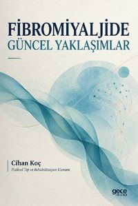 Fibromiyaljide Güncel Yaklaşımlar