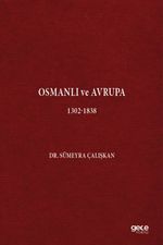 Osmanlı ve Avrupa 1302-1838