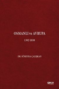 Osmanlı ve Avrupa 1302-1838