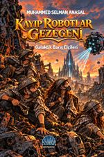 Kayıp Robotlar Gezegeni & Galaktik Barış Elçileri