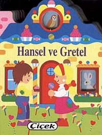 Hansel ve Gretel / Küçük Evler Dizisi-2